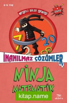 Ninja Matematik İnanılmaz Çözümler