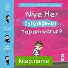 Niye Her İstediğimizi Yapamıyoruz? / Yaman ve Onun Bitmek Bilmeyen Soruları