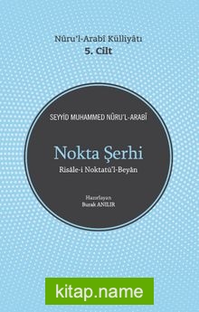 Nokta Şerhi Nuru’l-Arabi Külliyatı 5. Cilt