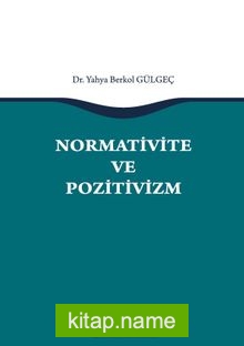 Normativite ve Pozitivizm