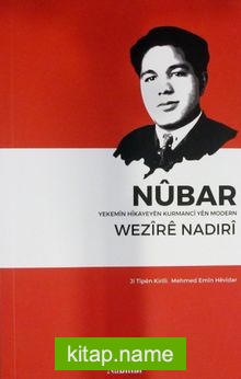 Nubar Yekemin Hikayeyen Kurmanci Yen Modern Wezire Nadiri