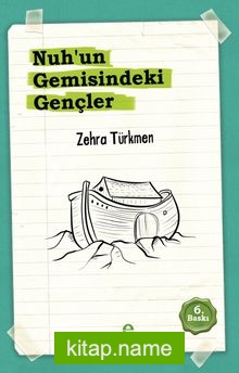 Nuh’un Gemisindeki Gençler