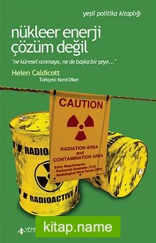 Nükleer Enerji Çözüm Değil