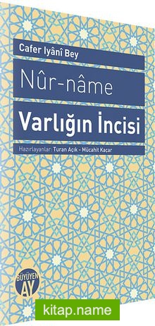 Nur-Name – Varlığın İncisi