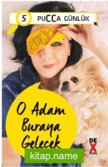 O Adam Buraya Gelecek / Pucca Günlük 5