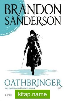 Oathbringer – Fırtınaışığı Arşivi Üçüncü Roman (2. Cilt)