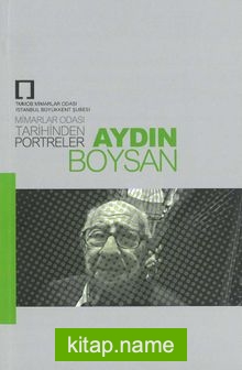 Oda Tarihinden Portreler: Aydın Boysan