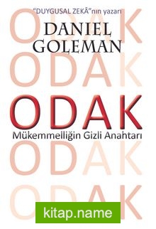 Odak Mükemmelliğin Gizli Anahtarı