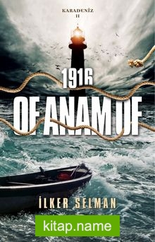 Of Anam Of 1916 / Karadeniz 2