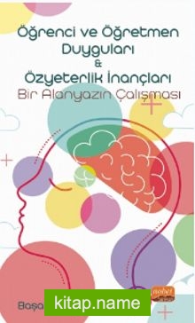 Öğrenci ve Öğretmen Duyguları  Özyeterlik İnançları: Bir Alanyazın Çalışması