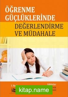 Öğrenme Güçlüklerinde Değerlendirme Ve Müdahale