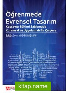 Öğrenmede Evrensel Tasarım Kapsayıcı Eğitimi Sağlamada Kuramsal ve Uygulamalı Bir Çerçeve