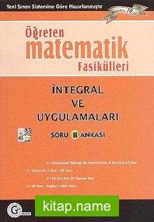 Öğreten Matematik Fasikülleri: İntegral ve Uygulamaları Soru Bankası