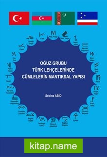 Oğuz Grubu Türk Lehçelerinde Cümlelerin Mantıksal Yapısı