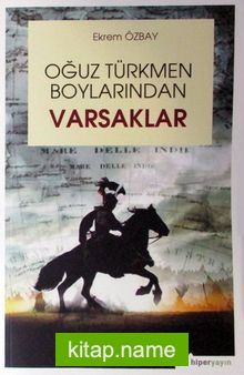 Oğuz Türkmen Boylarından Varsaklar