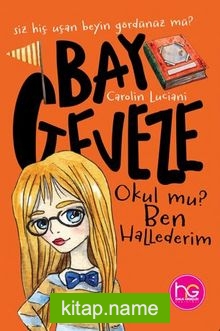 Okul Mu? Ben Hallederim