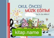 Okul Öncesi Müzik Eğitimi