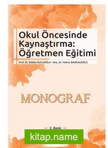 Okul Öncesinde Kaynaştırma: Öğretmen Eğitimi