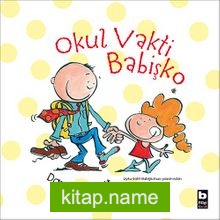 Okul Vakti Babişko