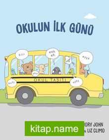 Okulun İlk Günü