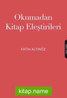 Okumadan Kitap Eleştirileri