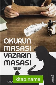 Okurun Masası Yazarın Masası