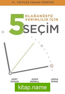 Olağanüstü Verimlilik İçin 5 Seçim