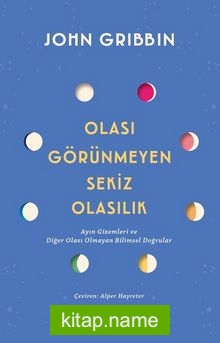 Olası Görünmeyen Sekiz Olasılık