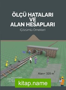 Ölçü Hataları Ve Alan Hesapları Çözümlü Örnekler