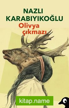 Olivya Çıkmazı