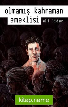 Olmamış Kahraman Emeklisi