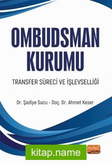 Ombudsman Kurumu Transfer Süreci ve İşlevselliği