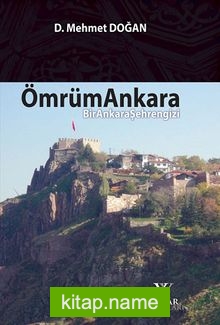 Ömrüm Ankara Bir Ankara Şehrengizi