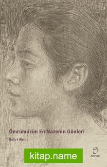 Ömrümüzün En Nazenin Günleri