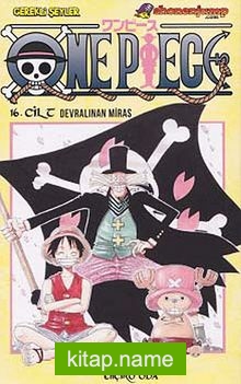 One Piece -16 / Devralınan Miras