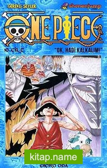 One Piece – Ok, Hadi Kalkalım – 10. Cilt