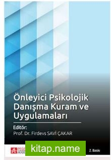 Önleyici Psikolojik Danışma Kuram ve Uygulamaları