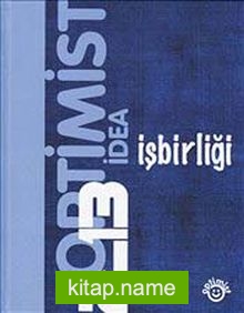 Optimist İdea 2013 – İşbirliği