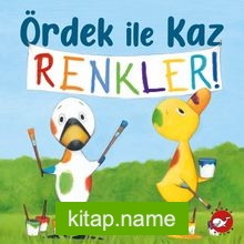 Ördek ile Kaz / Renkler!