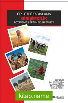 Örgütlü Kadınların Girişimcilik Potansiyellerinin Belirlenmesi