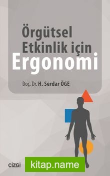 Örgütsel Etkinlik için Ergonomi