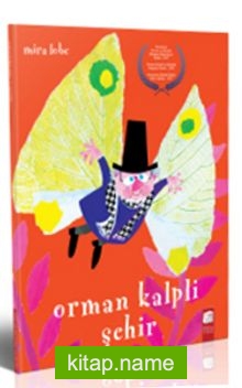 Orman Kalpli Şehir (Ciltli)