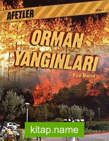 Orman Yangınları / Afetler