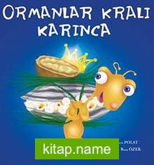 Ormanlar Kralı Karınca