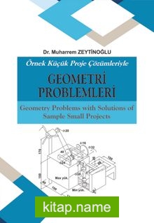 Örnek Küçük Proje Çözümleriyle Geometri Problemleri