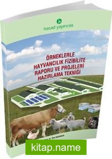 Örneklerle Hayvancılık Fizibilite Raporu ve Projeleri Hazırlama Tekniği