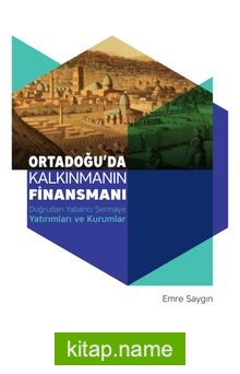 Ortadoğu’da Kalkınmanın Finansmanı