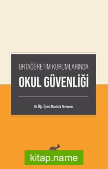 Ortaöğretim Kurumlarında Okul Güvenliği