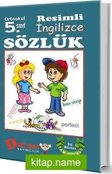 Ortaokul 5. Sınıf Resimli İngilizce Sözlük