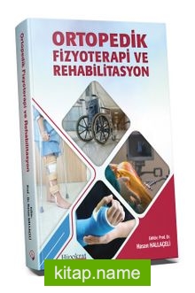 Ortopedik Fizyoterapi ve Rehabilitasyon
